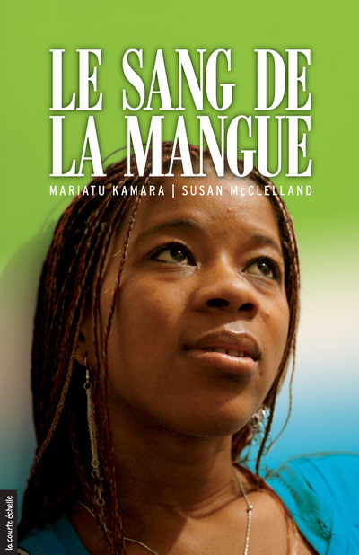 Le sang de la mangue, de Mariatu Kamara et Susan McClelland
