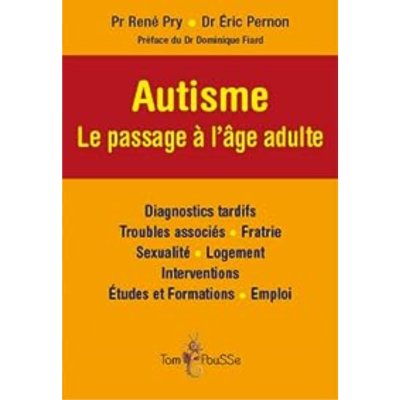 Autisme : Le passage à l'âge adulte