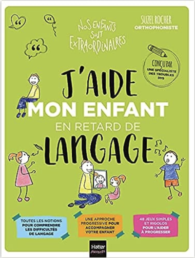 J'aide mon enfant en retard de langage de Suzel Rocher