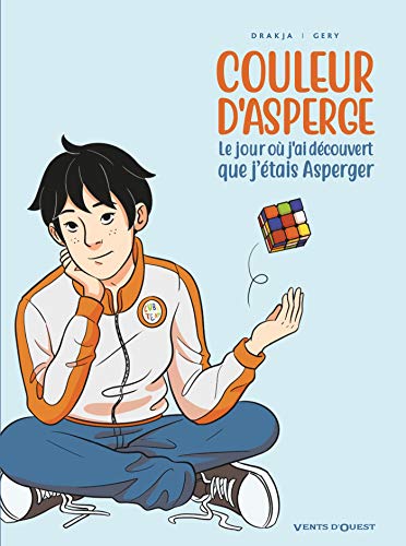 Couleur d'asperge: Le jour où j'ai découvert que j'étais asperger