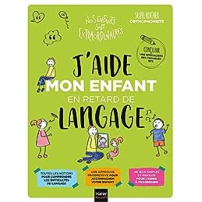 J'aide mon enfant en retard de langage de Suzel Rocher