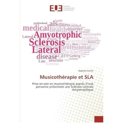 Musicothérapie et SLA de Baptiste Duché