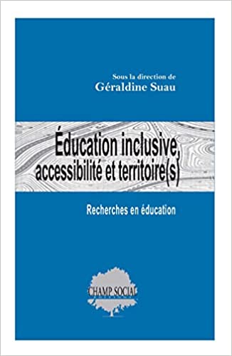 Éducation inclusive, accessibilité et territoire(s)