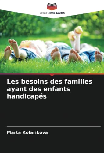 Les besoins des familles ayant des enfants handicapés