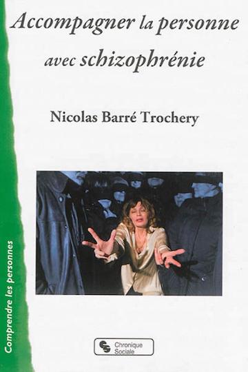 Accompagner la personne avec schizophrénie