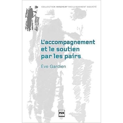 L'accompagnement et le soutien par les pairs