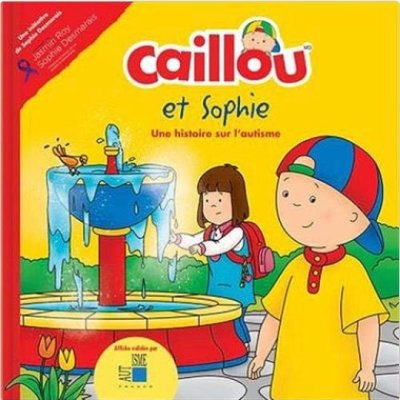 Caillou et Sophie - Une histoire sur l'autisme de Kim Thompson