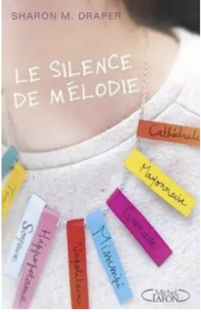 Le silence de Mélodie de Sharon M. Draper