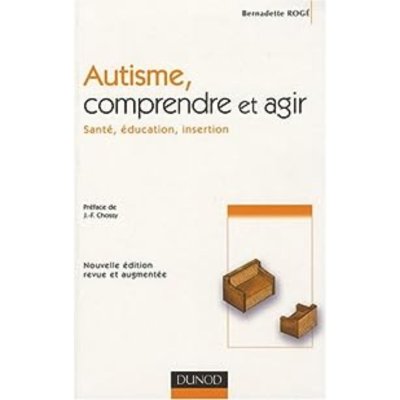 Autisme, comprendre et agir